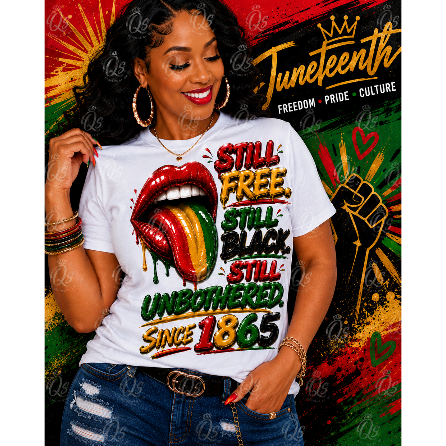 STILL FREE. STILL BLACK. STILL UNBOTHERED. SINCE 1865 – Juneteenth PNG