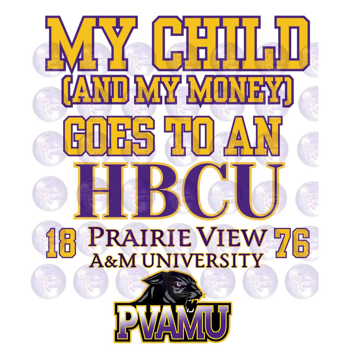 My Child Goes to an HBCU Prairie View University PNG